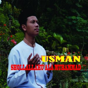 Dengarkan Shollallahu 'Ala Muhammad lagu dari Usman dengan lirik