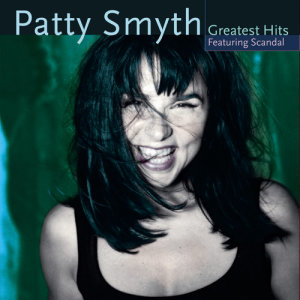 Patty Smyth的專輯Patty Smyth's Greatest Hits Featuring Scandal