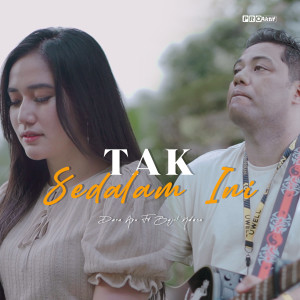 ดาวน์โหลดและฟังเพลง Tak Sedalam Ini พร้อมเนื้อเพลงจาก Dara Ayu