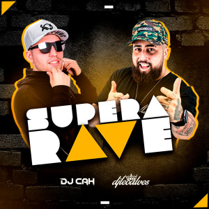 Dengarkan Supera Rave (Explicit) lagu dari DJ Léo Alves dengan lirik
