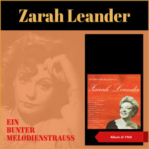 Ein Bunter Melodienstrauß Mit Zarah Leander (Album of 1960)