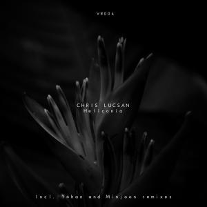 ดาวน์โหลดและฟังเพลง Heliconia (Yóhan Remix) พร้อมเนื้อเพลงจาก Chris Lucsan