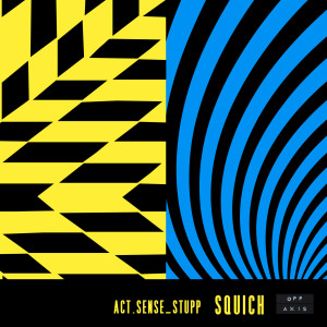 Dengarkan Squich (Squich Edit Mix|Explicit) lagu dari Act. Sense dengan lirik