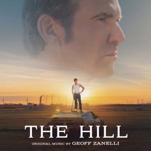 อัลบัม The Hill (Original Motion Picture Soundtrack) ศิลปิน Geoff Zanelli