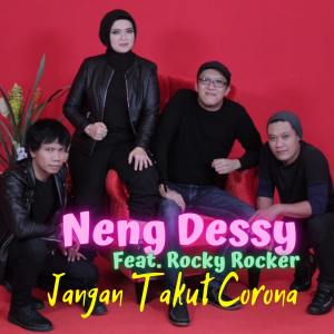 收听Neng Dessy的Jangan Takut Corona歌词歌曲