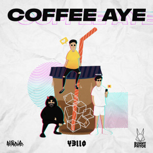 Album Coffee Aye from Y3llO