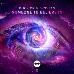Album Someone To Believe In from D-Block & S-te-Fan