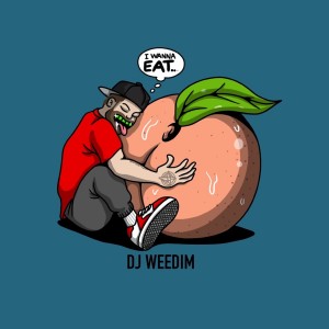 Listen to I wanna eat song with lyrics from DJ Weedim
