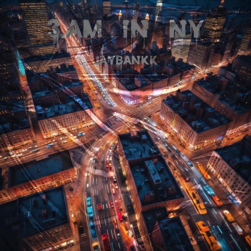 3.AM In NY (Explicit)