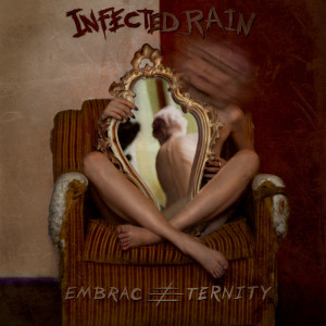 Infected Rain的专辑Embrace Eternity