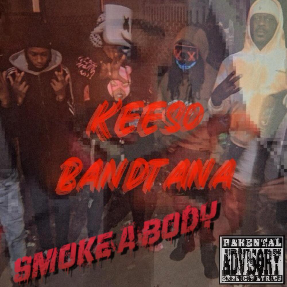 Smoke a Body (Explicit)