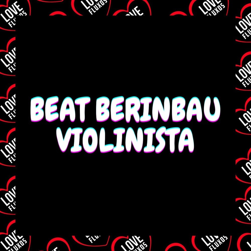 Beat Berinbau Violinista (Explicit)