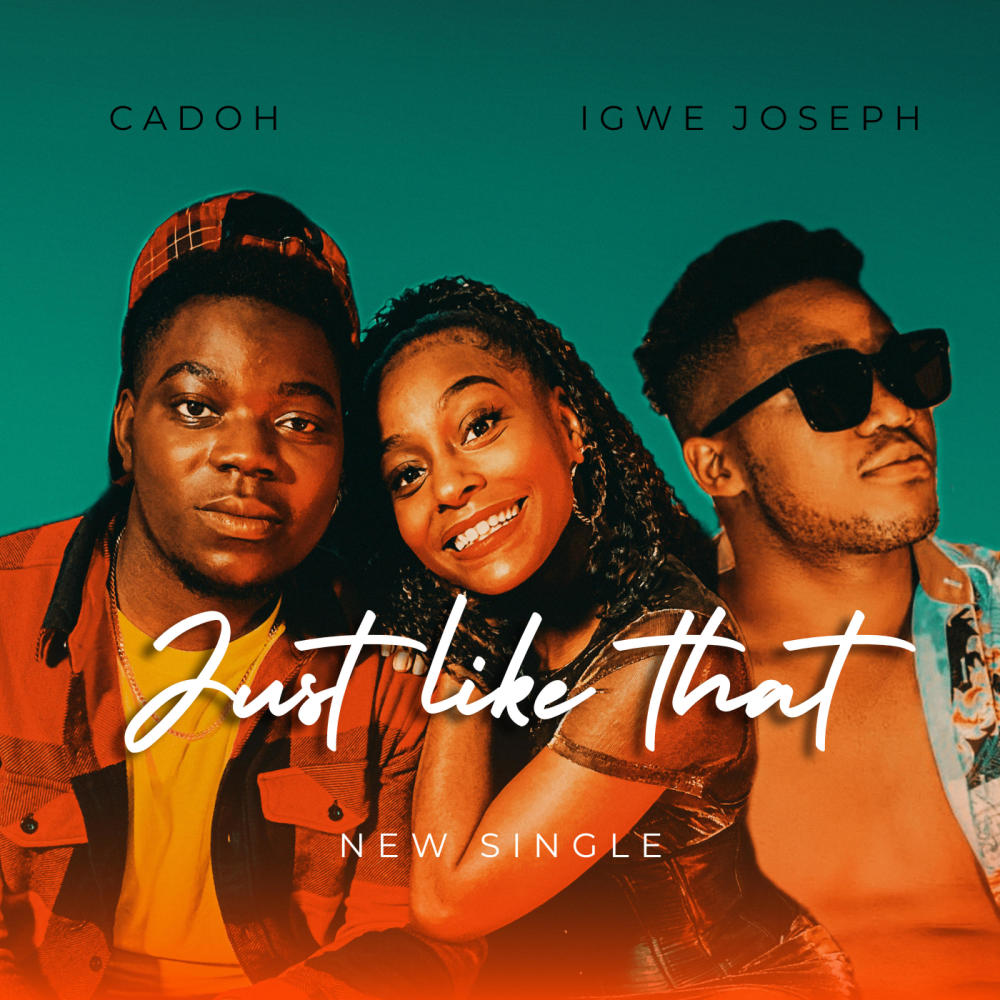 Just Like That (feat. Igwe Joseph)