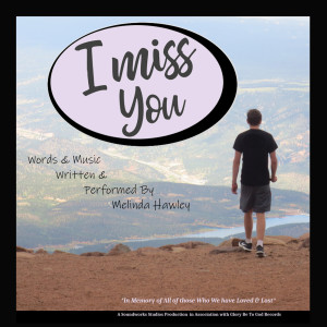 Album I Miss You from Melinda Hawley