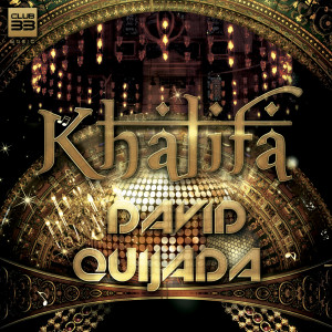 Dengarkan lagu Khalifa (Extended Version) nyanyian David Quijada dengan lirik