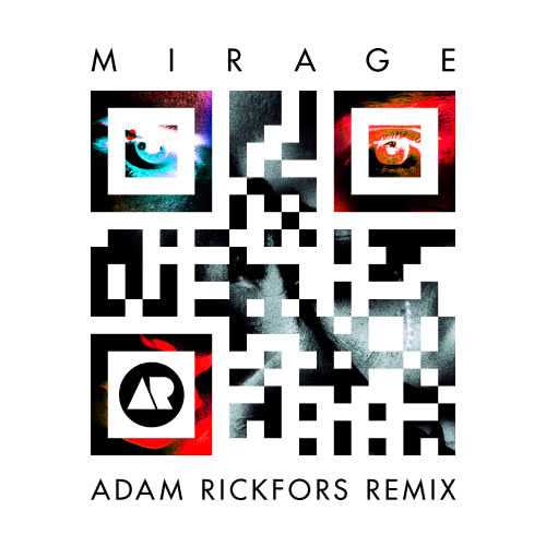 Mirage (Adam Rickfors Remix)