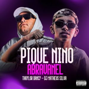Listen to PIQUE NINO ABRAVANEL (Explicit) song with lyrics from Dj Matheus Silva