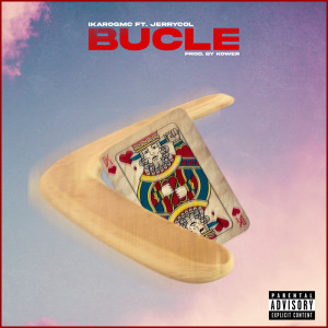 Album Bucle (Explicit) oleh Jerrycol