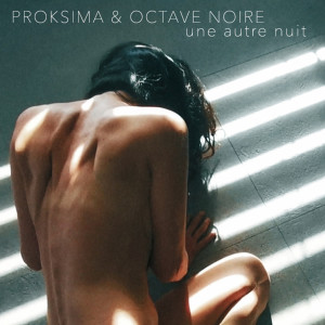 Listen to Une autre nuit song with lyrics from Proksima