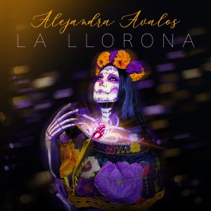 ดาวน์โหลดและฟังเพลง La Llorona พร้อมเนื้อเพลงจาก Alejandra Avalos