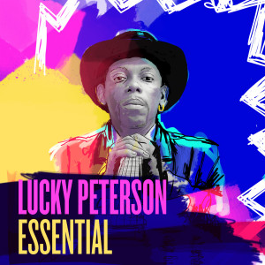 Lucky Peterson的專輯Lucky Peterson Essential