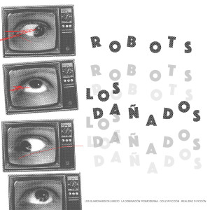 收聽Robots的Guardianes del Miedo歌詞歌曲