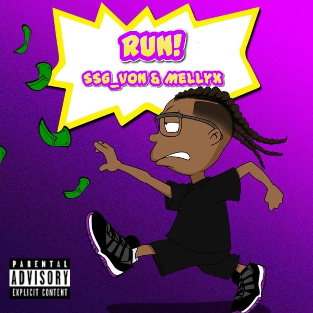 RUN! (feat. MellyX) (Explicit)