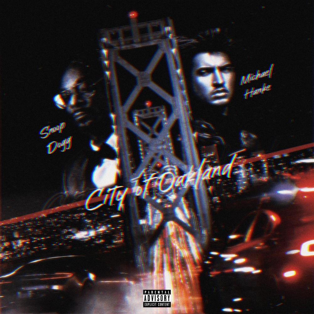 City of Oakland (feat. Snoop Dogg) (Explicit)