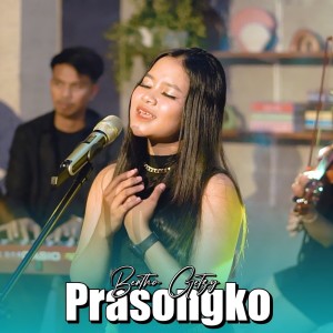 收听Bertha Getzy的Prasongko歌词歌曲