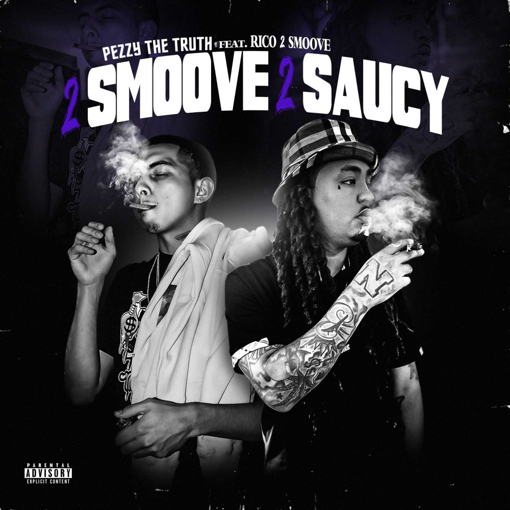 2 Smoove 2 Saucy (Explicit)