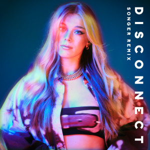 Disconnect (Songer Remix) (Explicit)