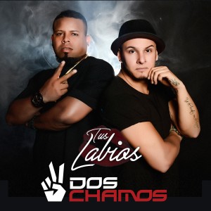 收聽2 Chamos的Tus Labios歌詞歌曲