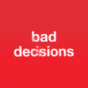 Benny Blanco的專輯Bad Decisions