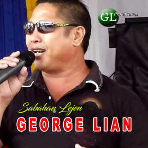 收聽George Lian的Tius Satu Sanggalas歌詞歌曲