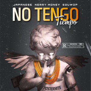 Japanese的专辑No Tengo Tiempo (Explicit)