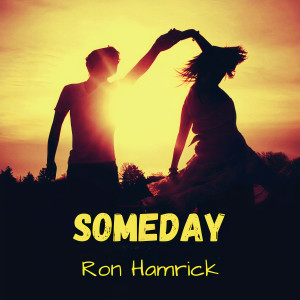 Ron Hamrick的专辑Someday