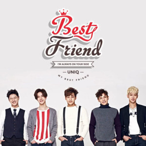 Dengarkan lagu Best Friend (韩文版) nyanyian UNIQ dengan lirik
