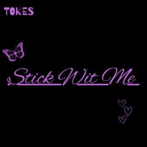 Stick With Me (Explicit)