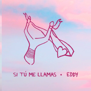 Album Si Tu Me Llamas from Eddy