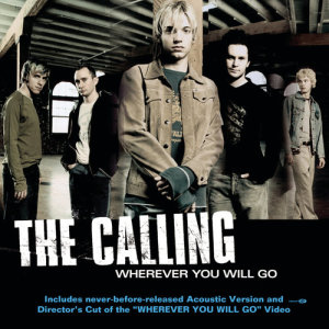 อัลบัม Wherever You Will Go ศิลปิน The Calling