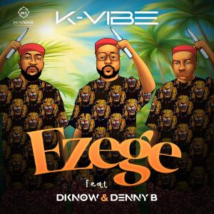 K-vibe的專輯Ezege (feat. Dknow & DennyB)