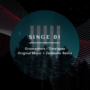 收聽Groovernors的Timelapse (Zeitmaler Remix)歌詞歌曲