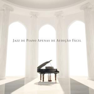 收聽Relaxar Piano Musicas Coleção的Café Jazz歌詞歌曲