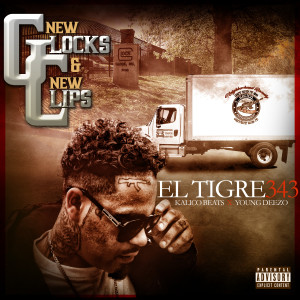 收听El Tigre 343的New Glocks and New Clips (Explicit)歌词歌曲