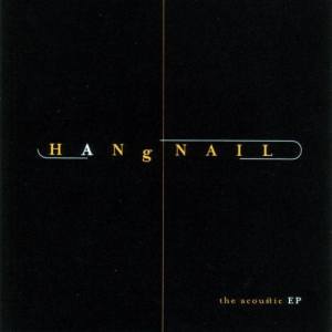 收聽Hangnail的No Name Yet (Acoustic Version)歌詞歌曲