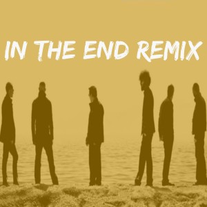 Dengarkan lagu In The End Remix nyanyian DJ Remix dengan lirik