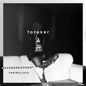 Album Forever (Explicit) oleh Cam Wallace