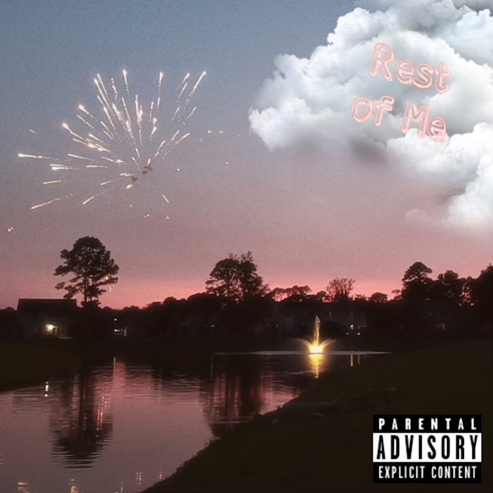 Rest of Me (Explicit)