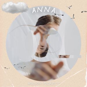 Album Anna - Wilson Pickett from Wilson Pickett