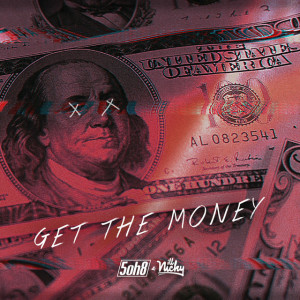 收聽5oh8的Get the Money (Explicit)歌詞歌曲